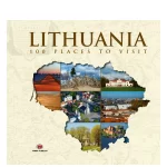 Knyga Lithuania 100 places to visit (Leidykla Terra Publica)