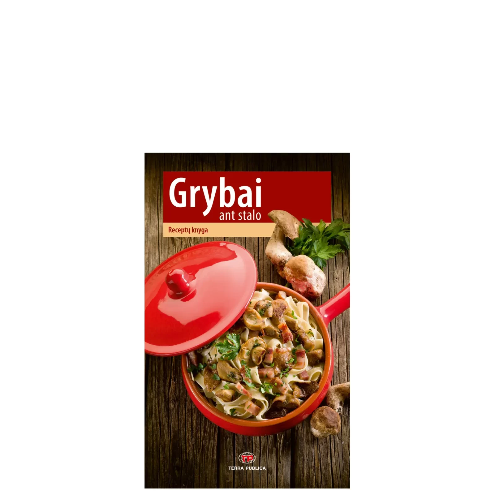 Grybai ant stalo
