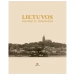 Knyga Lietuvos miestai ir miesteliai (Leidykla Terra Publica)