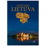 Knyga Gintaro Lietuva (naujas leidimas) (Leidykla Terra Publica)