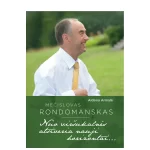 Knyga Mecislovas Rondomanskas Nuo virsukalnes atsiveria nauji horizontai (Leidykla Terra Publica)