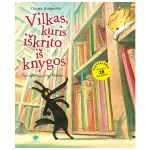 Knyga Vilkas kuris iskrito is knygos (Leidykla Debesu ganyklos)