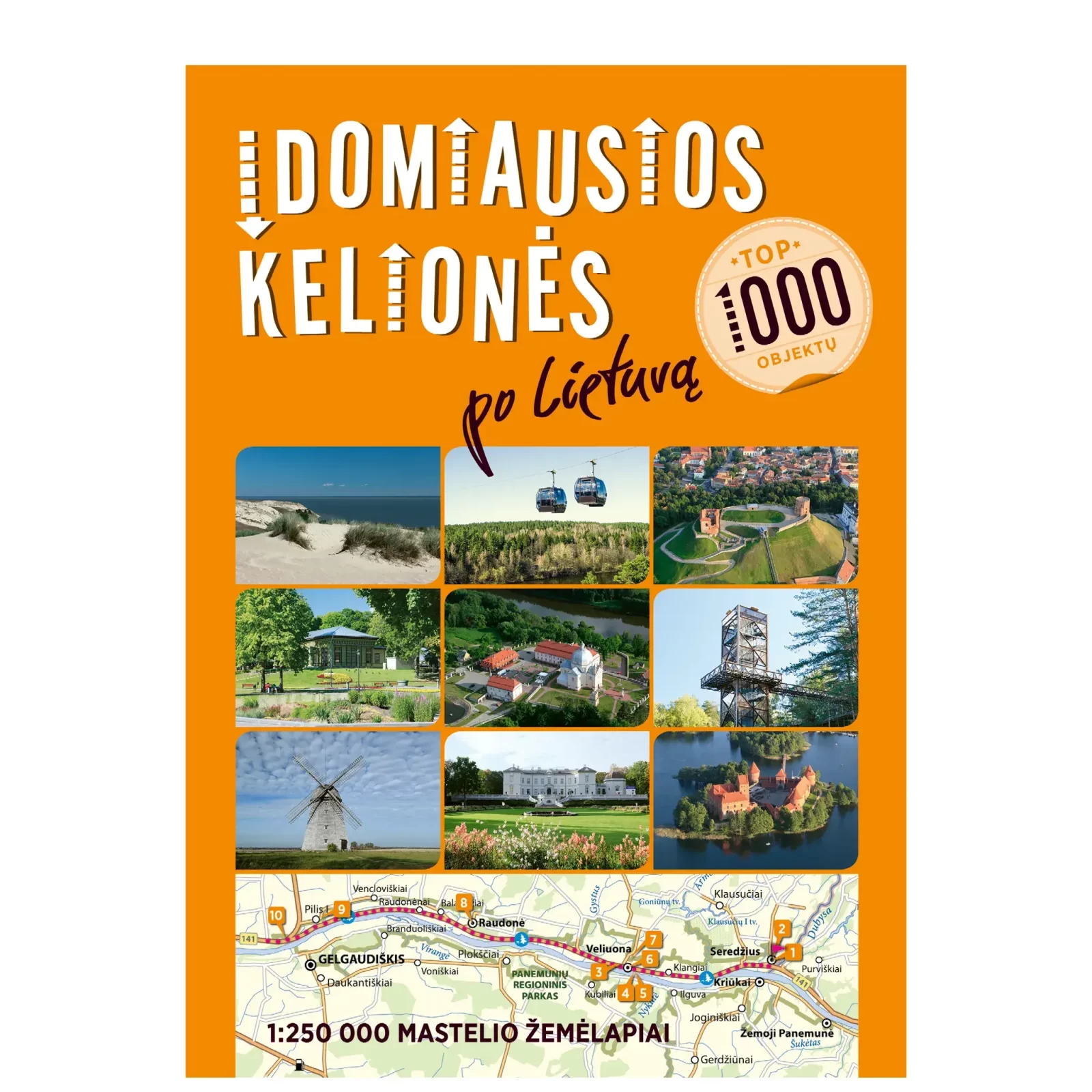 Įdomiausios kelionės po Lietuvą. TOP 1000 objektų (mini defektas)