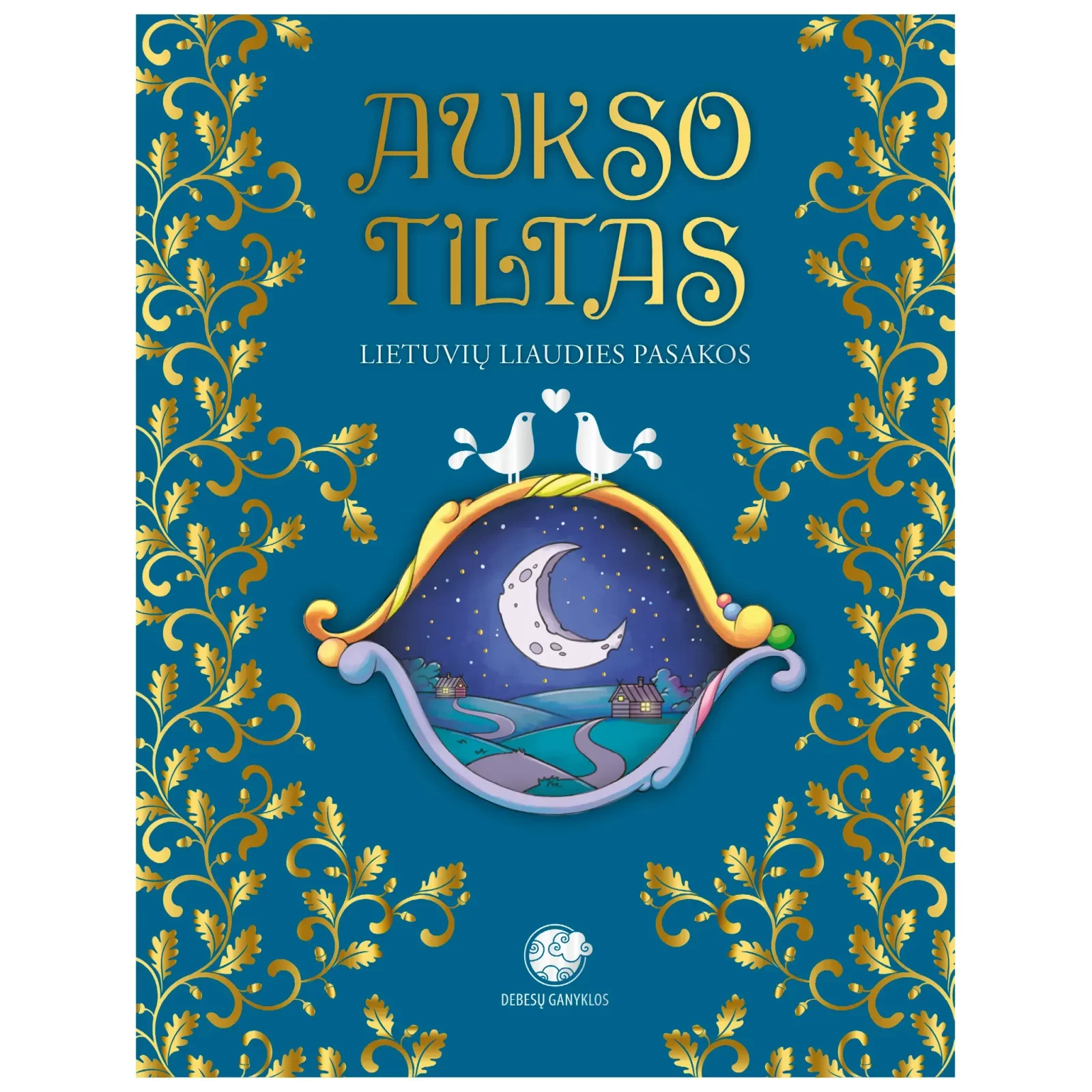 Aukso tiltas. Lietuvių liaudies pasakos (mini brokas)