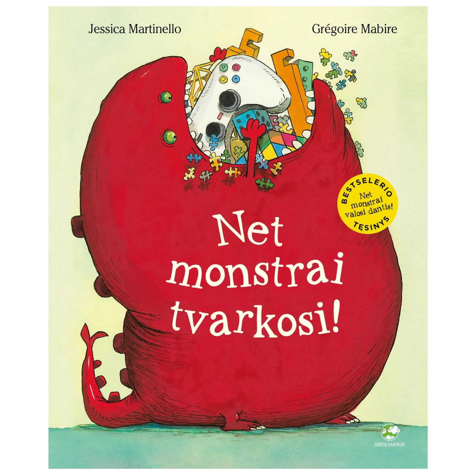 Net monstrai tvarkosi