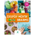 Knyga Eksperimentai vaikams (Leidykla Debesu ganyklos)