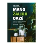 Knyga Mano zalioji oaze (Leidykla Terra Publica)