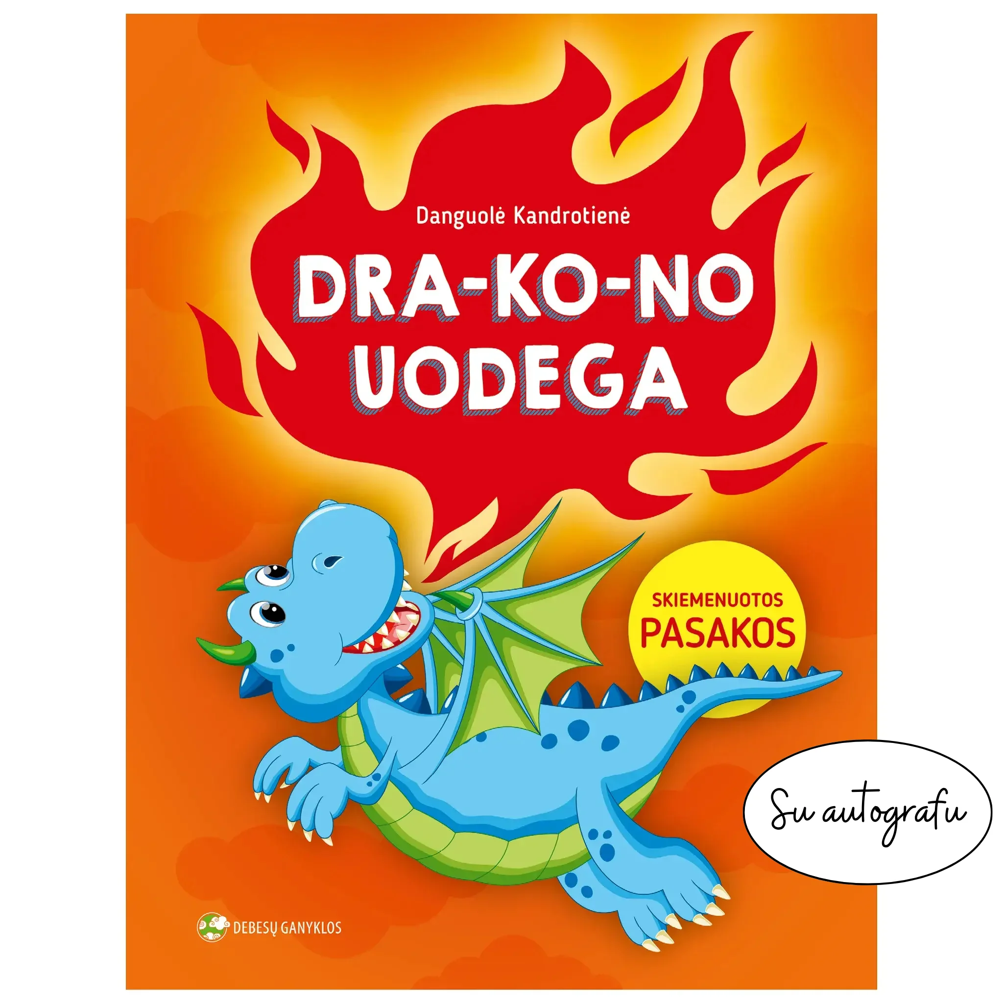 Drakono uodega: skiemenuotos pasakos su autografu
