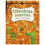 Knyga Uzburtas miestas Kauno tautu pasakos (Leidykla Debesu ganyklos)