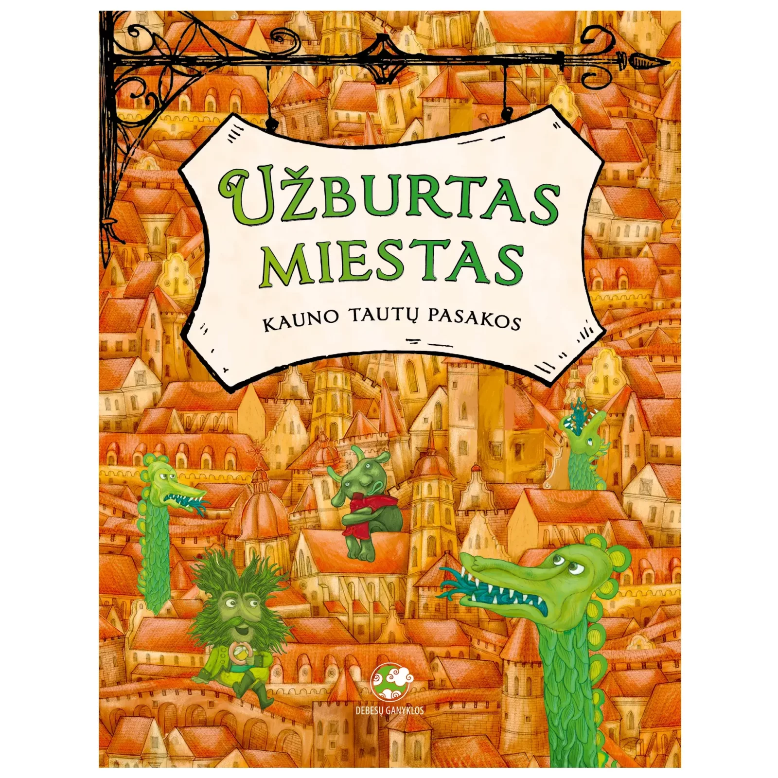 Užburtas miestas. Kauno tautų pasakos