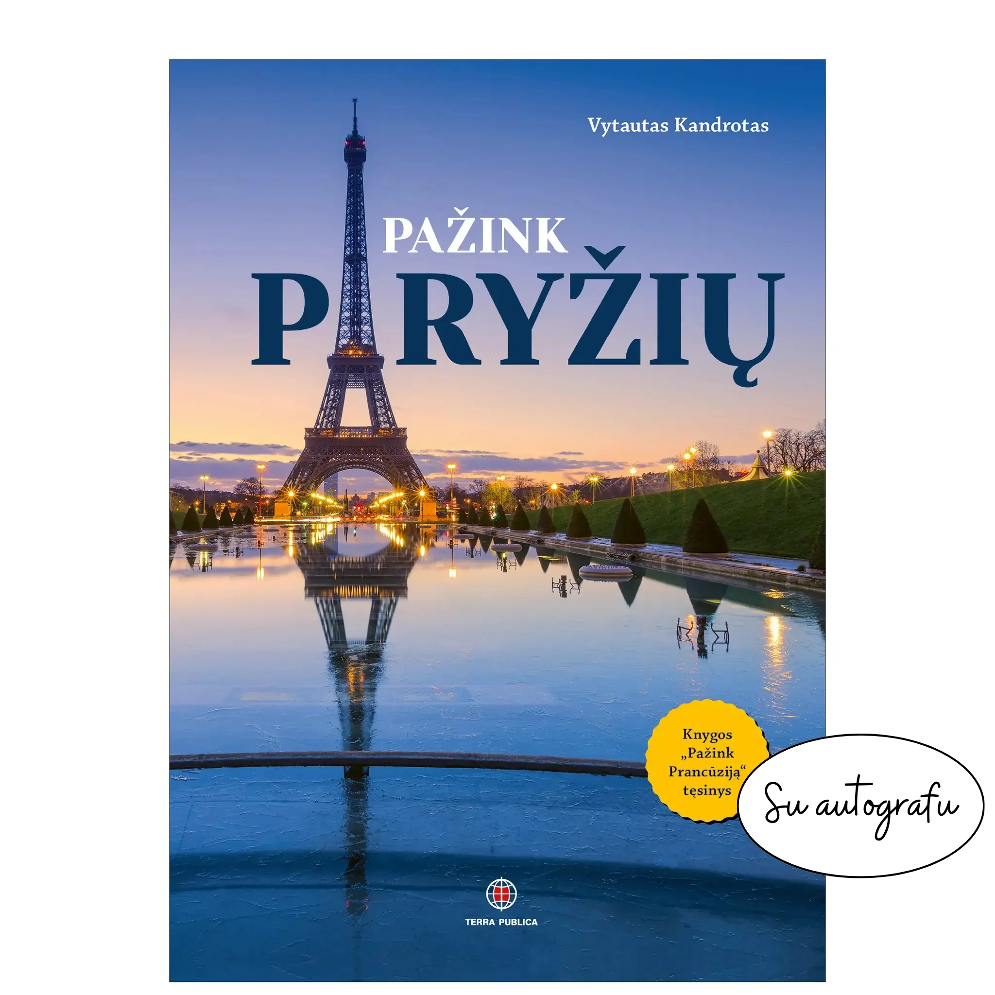Pažink Paryžių (su autografu)