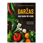 Knyga Darzas nuo lauko iki stalo (Leidykla Terra Publica)