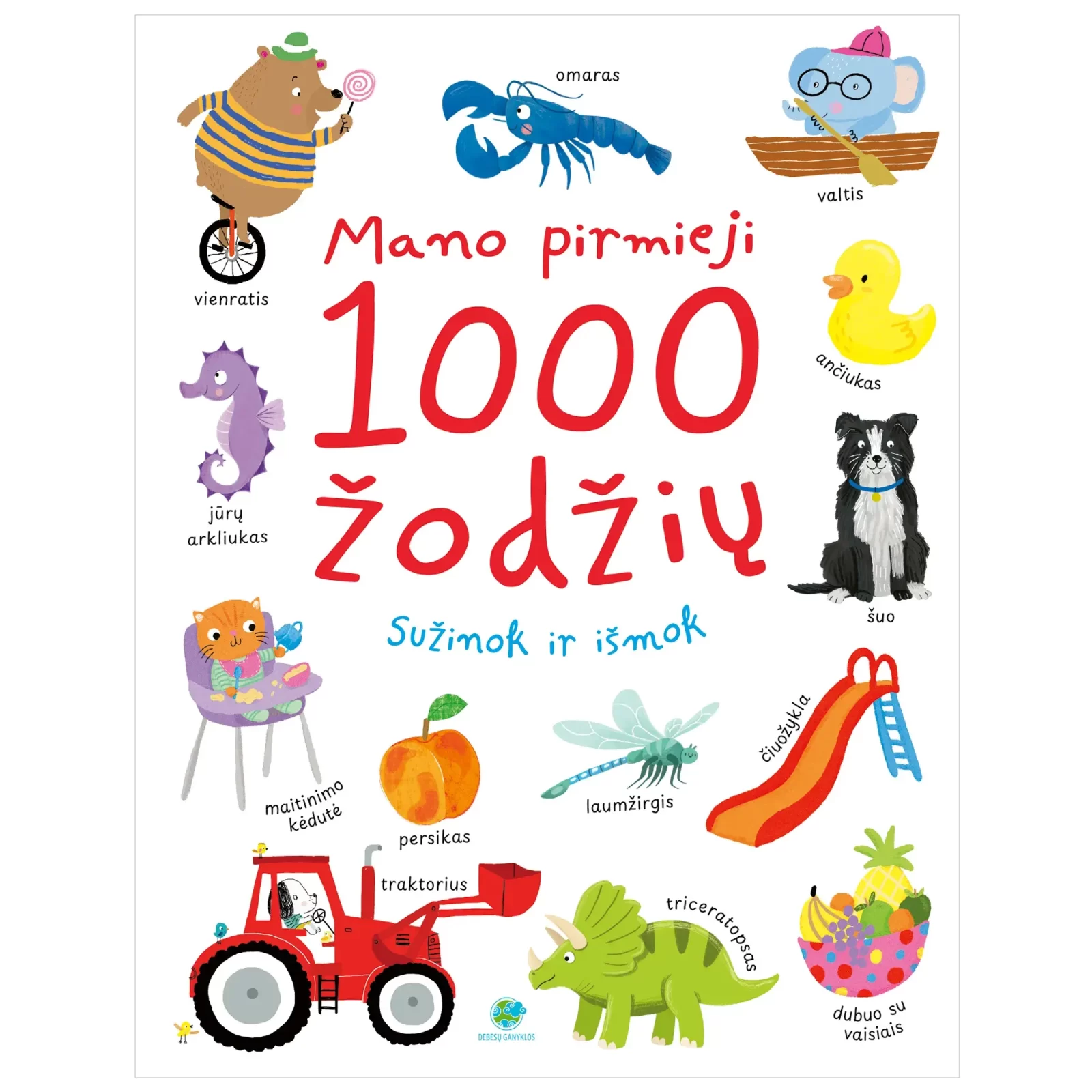 Mano pirmieji 1000 žodžių. Sužinok ir išmok