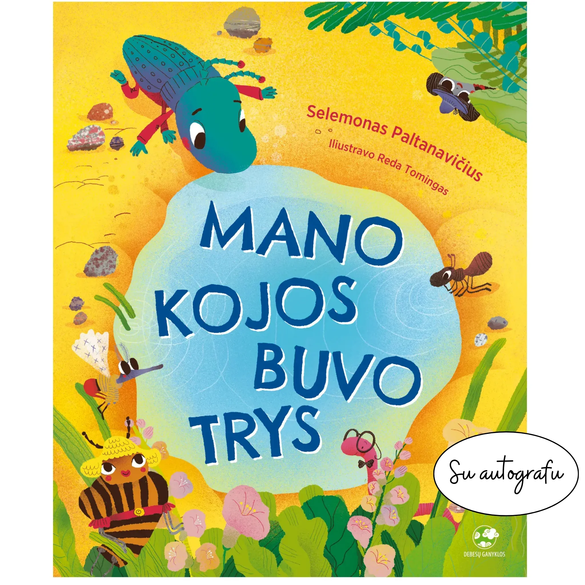 Mano kojos buvo trys (su autografu)