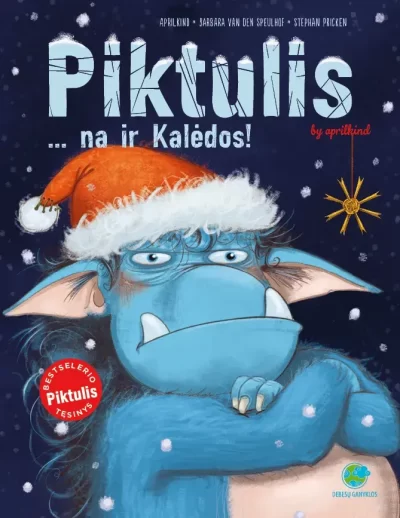 Knyga Piktulis na ir Kaledos (Leidykla Debesu ganyklos)