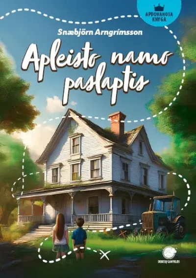 Knyga Apleisto namo paslaptis (Leidykla debesu ganyklos)