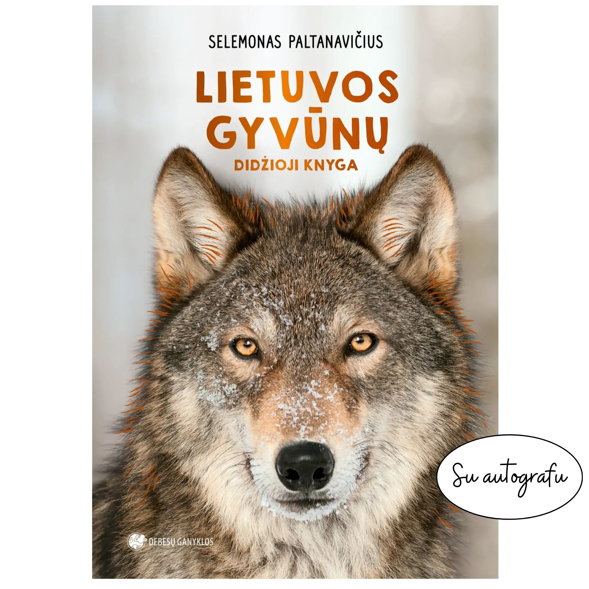 Lietuvos gyvūnų didžioji knyga (su autografu)